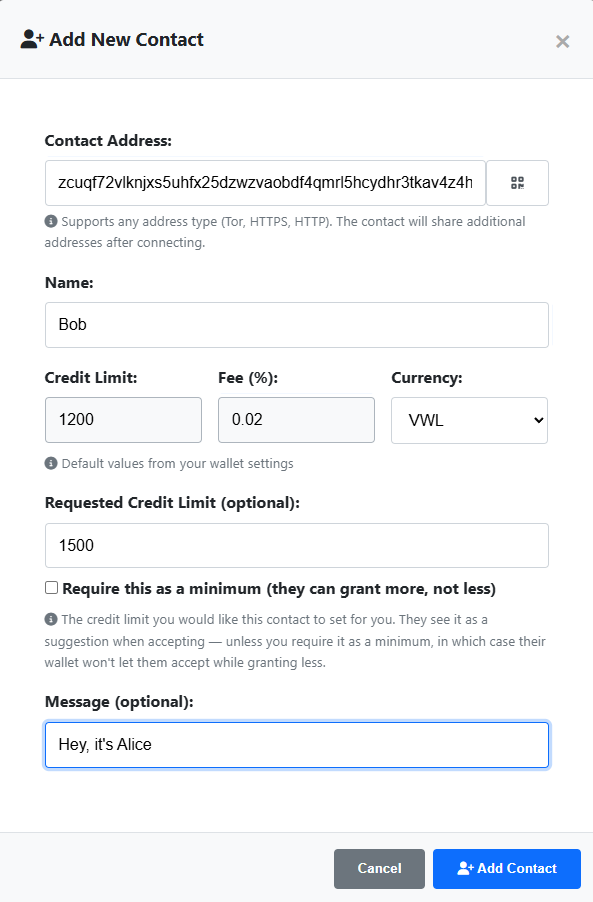 New Contact form filled in for Bob — onion address, Name 'Bob', Credit Limit 1200, Fee 0.02, Currency VWL, Requested Credit Limit 1500, Message 'Hey, it's Alice'