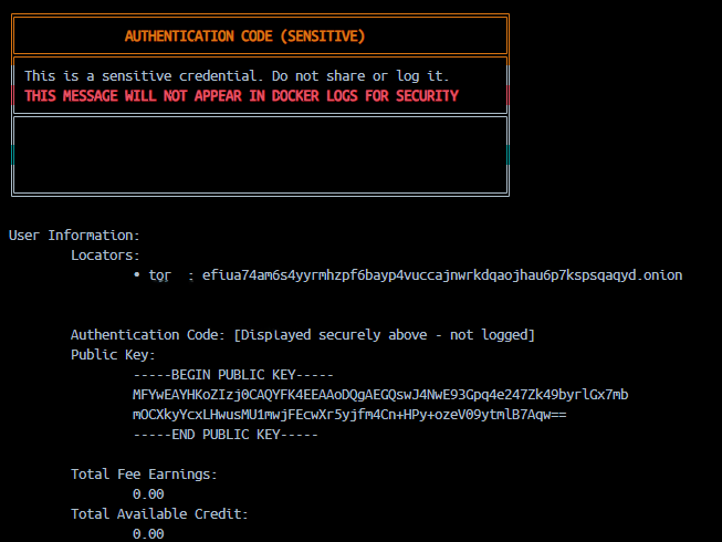 eiou info --show-auth output: a red 'AUTHENTICATION CODE (SENSITIVE)' panel that masks the code on screen with a 'THIS MESSAGE WILL NOT APPEAR IN DOCKER LOGS FOR SECURITY' warning, followed by User Information with the Tor locator, Public Key, Total Fee Earnings, and Total Available Credit