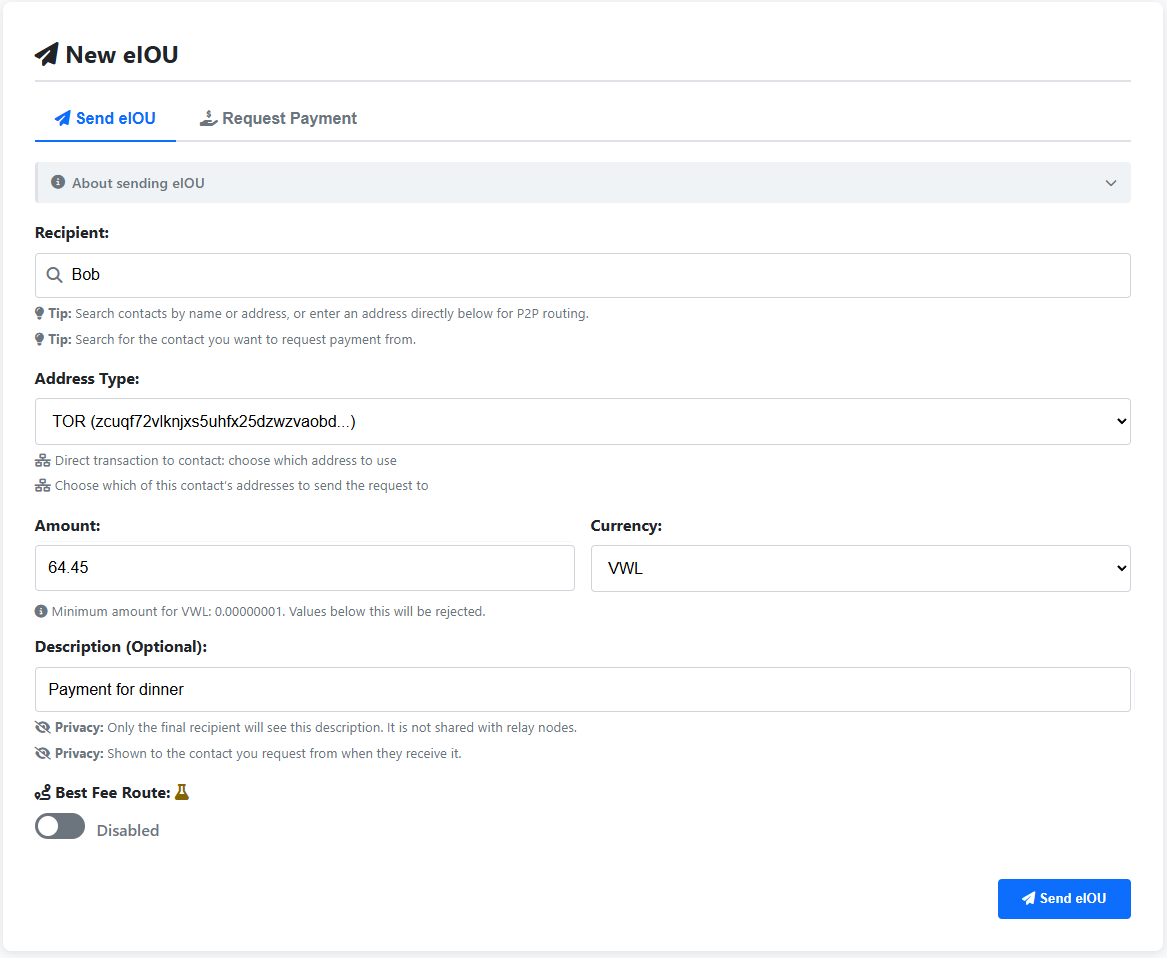 Payment tab New eIOU form filled with Recipient: Bob, Tor address, Amount 64.45, Currency VWL, Description 'Payment for dinner', Best Fee Route disabled, with Send eIOU and Request Payment buttons